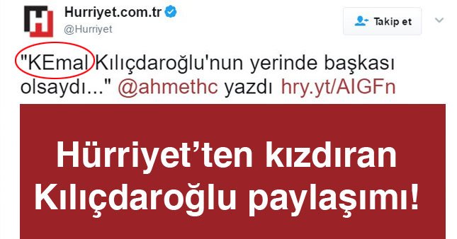 Hürriyet'in tweet'i CHP'lileri kızdırdı