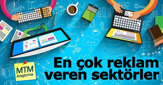 İşte en çok reklam veren sektörler