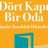 Bipolar Bozukluk hikayelerini anlatan "Dört Kapı Bir Oda" kitabı okurlarla buluştu