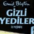 Enid Blyton severlere müjde! “Gizli Yediler”in yeni maceraları çocuk okurla buluşuyor