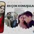 Medyada En Çok Konuşulan Diziler