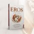 Mitolojiyi yeniden anlatıyoruz… Eros'un İzinde İnsanlığın En Eski Hikâyesi