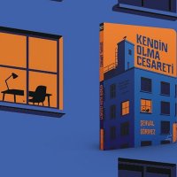 Başkası Gibi Değil, Kendin Gibi Yaşamanın Cesareti