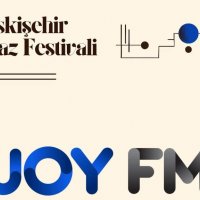 Joy FM, Eskişehir Caz Festivali 2025'in Medya Sponsoru Oldu!