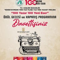 Türk Edebiyatının Yeni Yüzyılına Güçlü Katkı: “100 Yazar 100 Yeni Eser” Projesi Ödül Gecesi