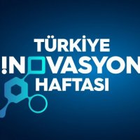 Türkiye İnovasyon Haftası 3-4 Mayıs’ta gerçekleşecek