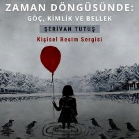 "Zamanın Döngüsünde: Göç, Kimlik ve Hafıza" kişisel resim sergisi 