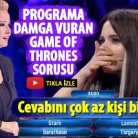 Güven Bana yarışmasındaki Game of Thrones sorusu