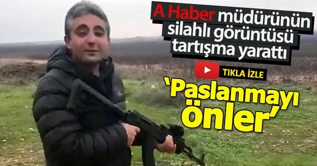 A Haber müdürünün silahlı görüntüsü tartışma yarattı