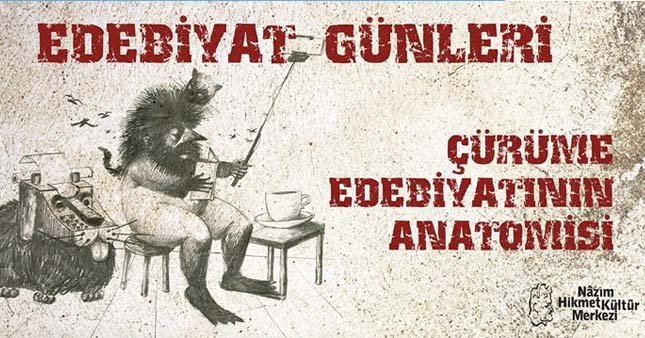 "Çürüme Edebiyatının Anatomisi" İstanbul'da