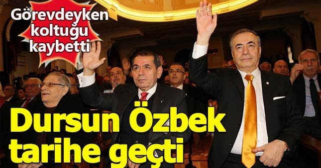 Dursun Özbek Galatasaray tarihine geçti