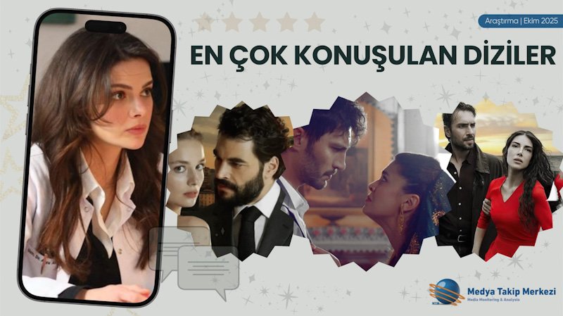 Ekim 2025'te En Çok Konuşulan Diziler!