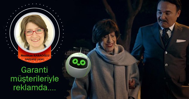 Garanti müşterileriyle reklamda.…