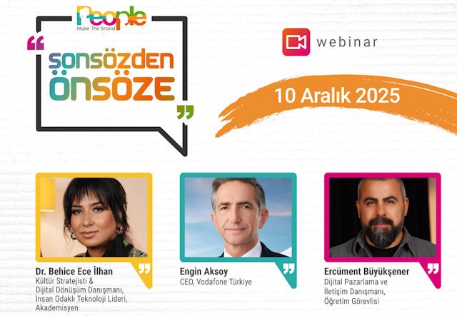 Geleceğin Önsözü, People Make The Brand 2025'te Yazılacak