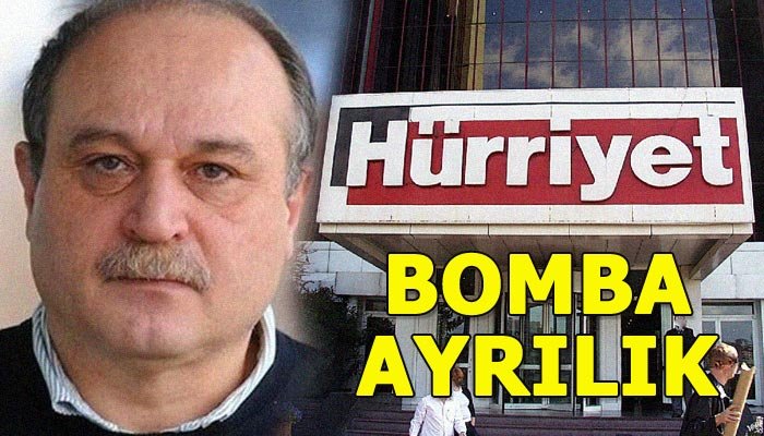 Hürriyet Gazetesi'nde bomba ayrılık!