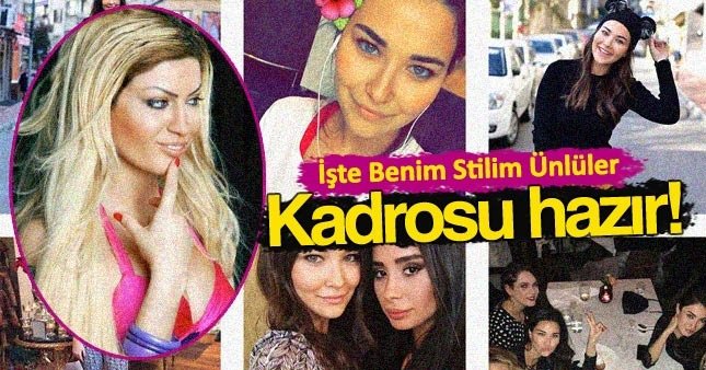 İşte Benim Stilim Ünlüler yarışmacıları kim?