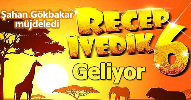 Macera kaldığı yerden devam ediyor Recep İvedik 6 geliyor! Ne zaman çıkacak vizyon tarihi