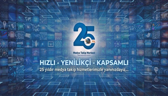 Medya Takip Merkezi 25 yaşında!