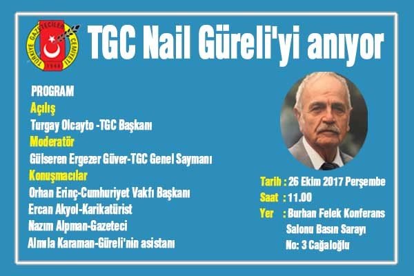 TGC 26 Ekim'de Nail Güreli’yi anacak